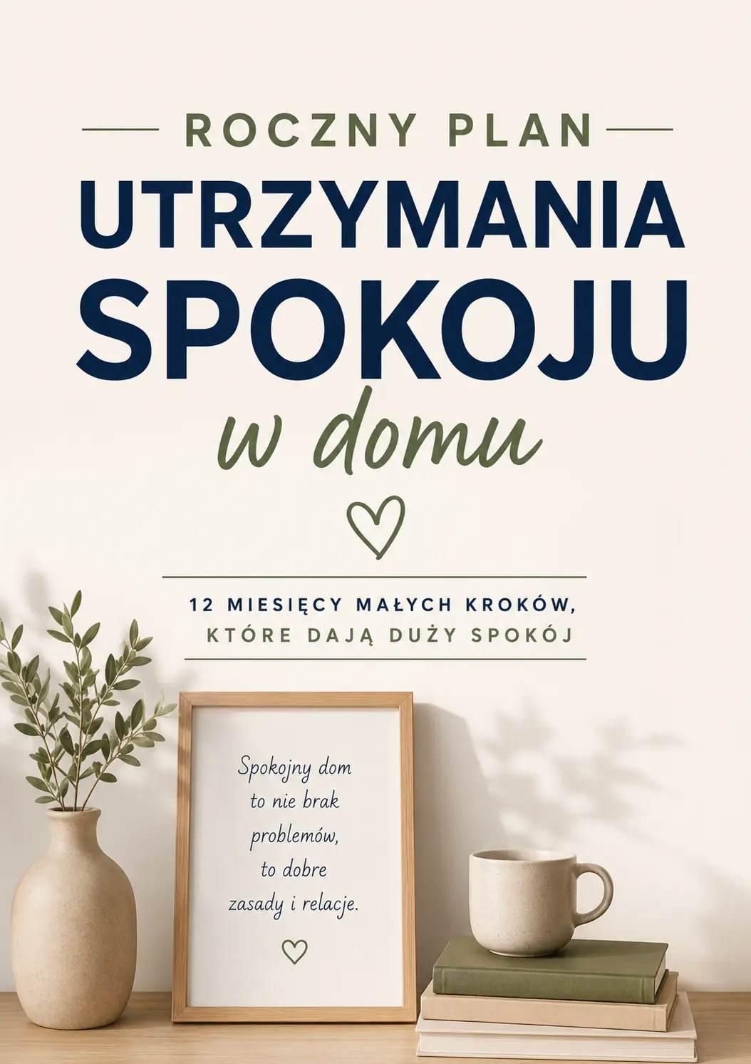 Roczny Plan Utrzymania Spokoju w Domu — okładka